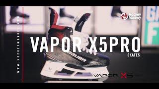 Bauer Vapor X5 Pro Skates