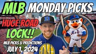 HUGE MLB LOCK!! MLB Picks Today 7/1/2024 | Free MLB Picks, Predictions & Sports Betting Advice