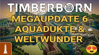 ENDLICH AQUÄDUKTE in Timberborn Update 6 | deutsch