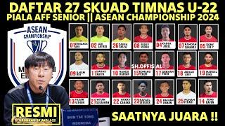 RESMI STY TURUNKAN SKUAD U22 !! INILAH DAFTAR PEMAIN POTENSIAL TIMNAS U22 PIALA AFF SENIOR 2024