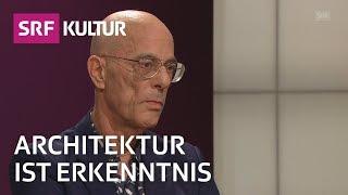 Architekt Jacques Herzog über Architektur und Stil | Gespräch | Sternstunde Philosophie | SRF Kultur