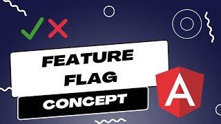 How to implement feature flag in angular