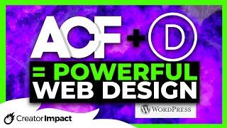 Divi + ACF Advanced Custom Fields = POWERFUL Web Design Combo