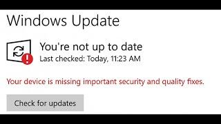 Fix: "Your device is missing important security and quality fixes" Error in Windows Update