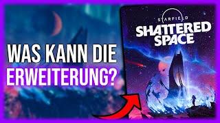 Shattered Space: Mein erster Eindruck des Starfield-DLCs!