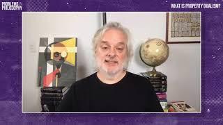 What is Property Dualism? David Chalmers for the Royal Institute of Philosophy