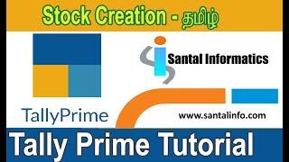 Tally Prime Tutorial ( தமிழ் ) Stock Creation || Tally Prime in Tamil