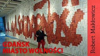 ROBERT MAKŁOWICZ POLSKA odc.52  „Gdańsk, miasto wolności".