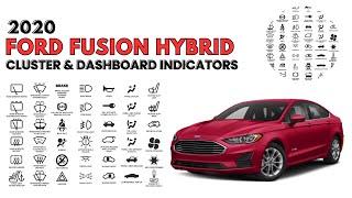 2020 FORD Fusion Hybrid: Cluster & Dashboard Warning Indicators Guide