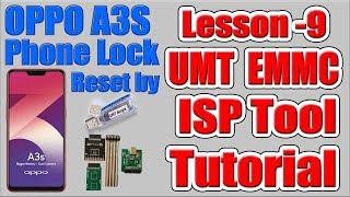 How to Unlock OPPO A3S CPH1803 by Umt Emmc Isp Tool | Umt Emmc Isp Tool Tutorial Lesson 9 | OPPO A3S