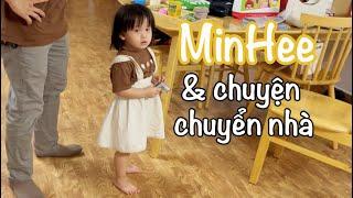 MinHee và chuyện chuyển nhà | Em bé nói tiếng Anh MinHee | growwithminhee