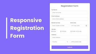 How to Create Responsive Registration Form in HTML & CSS