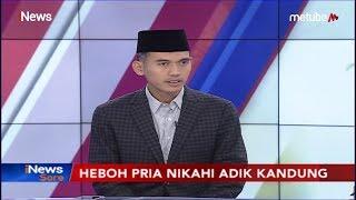 Heboh Pria Nikahi Adik Kandung di Bulukumba, MUI Jelaskan Hukum dalam Islam - iNews Sore 03/07