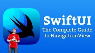 The Complete Guide to NavigationView in SwiftUI