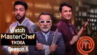 How To Watch Masterchef India Season 6  - Masterchef Season 6 Kaise Dekhe