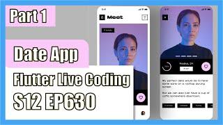 [Flutter] Flutter Live Coding EP630 (Dating Profile App Part 1)