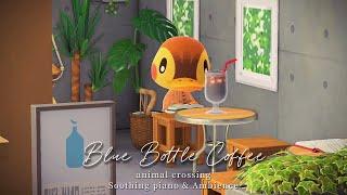 BLUE BOTTLE COFFEE BGM + Café ambience Smooth Lo-fi Jazz music playlist / 1hourAnimal Crossing BGM