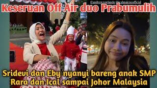 Kegiatan Sibuk Duo Prabumulih‼️Sridevi off air di SMP IT, Rara Off air di Johor Malaysia