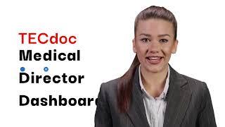 TECdoc Medical Director Dashboard