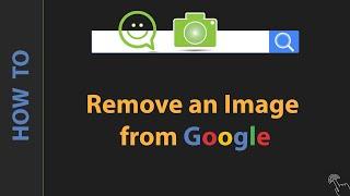 How to Successfully Remove an Image from Google