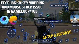Fix Pubg Kr Keymapping And Mouse Stuck Issue In Gameloop/TGB | 3.1 Update | Latest Version | 2024