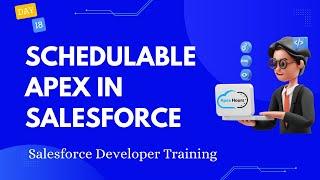 Schedulable Apex in Salesforce