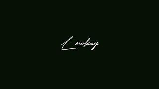 KAYE - Lowkey ft. KRIS (Prod. by Lyko beats)