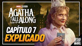 TODO EXPLICADO AGATHA ALL ALONG: CAPÍTULO 7 o ¿CÓMO CALLAR BOCAS?