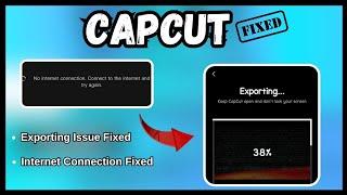 Fix CapCut Export Issues | No Internet connection problem fixed  fast solution