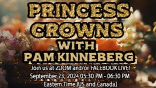 Pam Kinneberg (Princess Crowns) Webinar