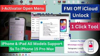 i-Activator Open Menu FMI Off iCloud Unlock iPhone & iPad All Models Support 5s To iPhone 15 Pro Max