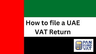 How to file a UAE VAT Return for amazon sellers using the Emaratax tax portal