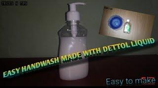 How to make a handwash using dettol | Tipi Tricks