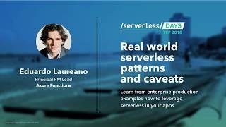 Eduardo Laureano: Real-world serverless patterns and caveats // Serverless Days TLV