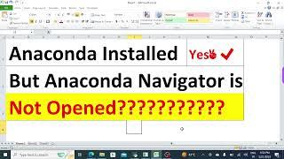 Why Anaconda Navigator is not opening in PC ? Python | Anaconda |