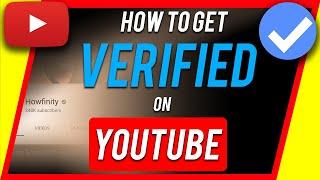 How to Get Verified on YouTube