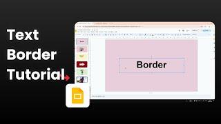 How to Add a Border to Text in Google Slides