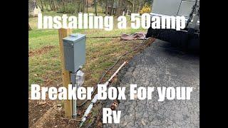 Installing a 50amp Breaker Box for a Motorhome/Rv