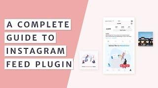 How to Add Instagram Feed to Your WordpPress Site