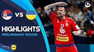 Serbia vs Ukraine | Highlights | Preliminary Round | Men's EHF EURO 2022