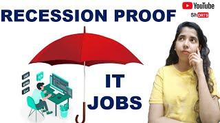 Recession Proof IT Jobs 2022 | #youtubeshorts #shorts | Shorts Video | Recession Proof Industry