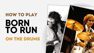 How To Play "Born To Run" by Bruce Springsteen on the Drums