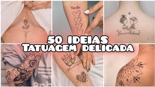 50 IDEIAS INCRÍVEIS DE TATUAGENS FEMININA DELICADA PRA VOCÊS SE-INSPIRAR