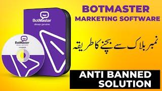 BotMaster WhatsApp Marketing | Antiban Feature | Advance Tricks