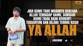 Saat Kita Ngerti Maunya Allah - Ustadz Hanan Attaki #ustadzhannanattaki #usthananattakiterbaru