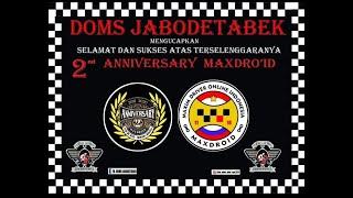 Anniversary Maxroid 2Tahun|||Doms (Driver_Online_Motor_Sport.2018)