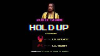 Kodie Shane - Hold Up ( Dough Up ) Feat Lil Uzi Vert & Lil Yachty