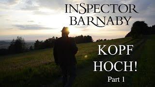 Inspector Barnaby - Kopf hoch! - Part 1/5 [Fanfilm]