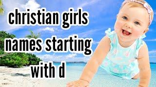 christian girls names starting with d