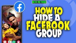 how to hide a fb group 2023